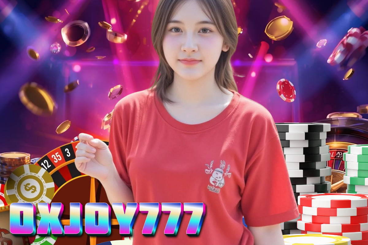 oxjoy777 สล็อต